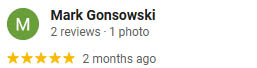 five star Google review by mark gonovski